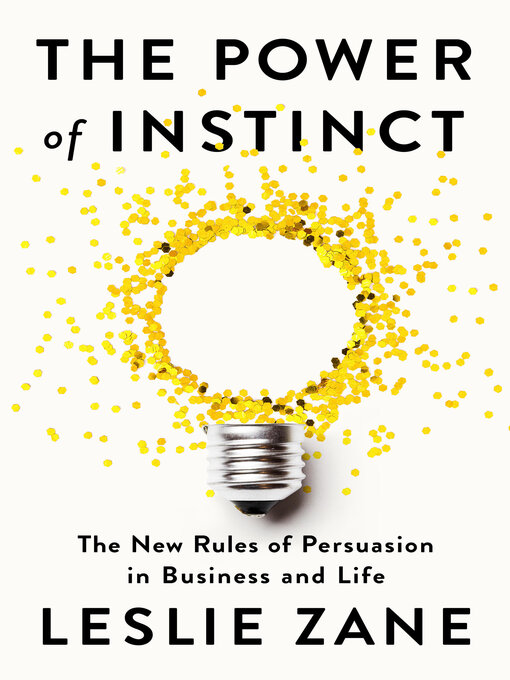 Title details for The Power of Instinct by Leslie Zane - Available